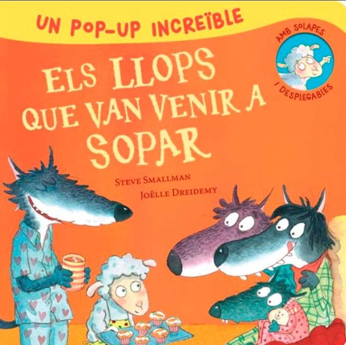 Pop-Up d'Els llops que van venir a sopar (L'ovelleta que va venir a sopar. Llibr | Smallman, Steve | Llibreria La Figaflor - Abrera