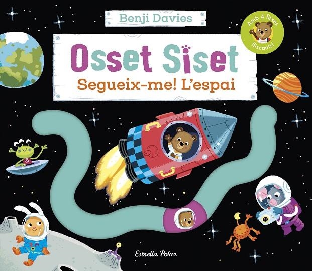 Osset Siset. Segueix-me! L'espai | Davies, Benji | Llibreria La Figaflor - Abrera