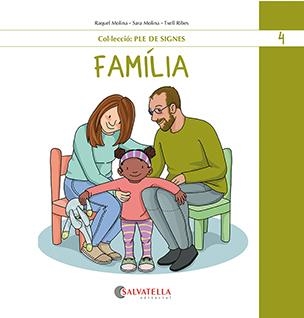 Família | Molina Gallart, Raquel i Sara | Llibreria La Figaflor - Abrera