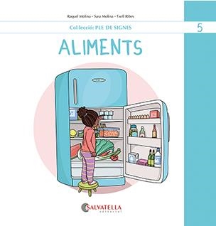 Aliments | Molina Gallart, Raquel i Sara | Llibreria La Figaflor - Abrera