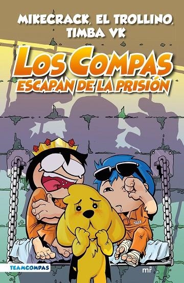 Compas 2. Los Compas escapan de la prisión (edición a color) | Mikecrack, El Trollino y Timba Vk | Llibreria La Figaflor - Abrera