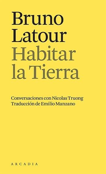 Habitar la Tierra | Bruno Latour | Llibreria La Figaflor - Abrera