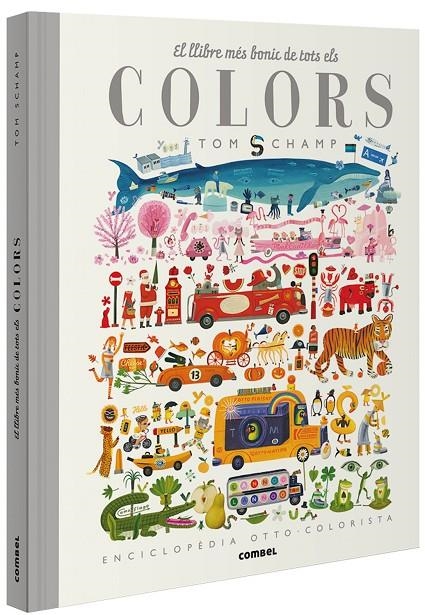 El llibre més bonic de tots els colors | Schamp, Tom | Llibreria La Figaflor - Abrera