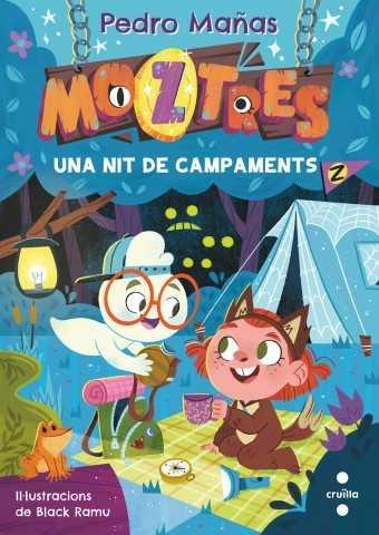 Moztres 3. Una nit de campaments | Mañas Romero, Pedro | Llibreria La Figaflor - Abrera