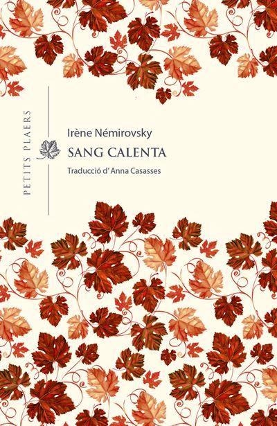 Sang calenta | Nemirovsky, Irene | Llibreria La Figaflor - Abrera