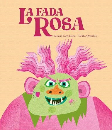 La fada Rosa | Torrubiano, Susana | Llibreria La Figaflor - Abrera