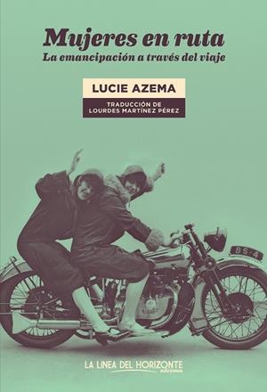 Mujeres en ruta | Azema, Lucie | Llibreria La Figaflor - Abrera