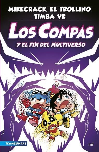 Compas 10. Los Compas y el fin del Multiverso | Mikecrack, El Trollino y Timba Vk | Llibreria La Figaflor - Abrera