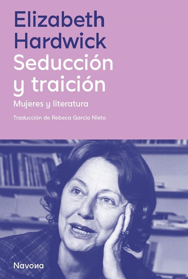 Seducción y traición | Hardwick, Elizabeth | Llibreria La Figaflor - Abrera