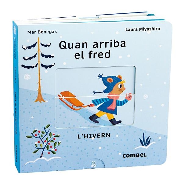 Quan arriba el fred. L'hivern | Benegas Ortiz, María del Mar | Llibreria La Figaflor - Abrera