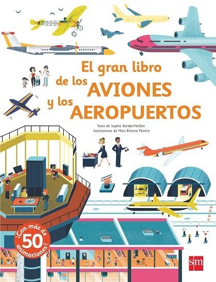 El gran libro de los aviones y los aeropuertos | Baumann, Anne-Sophie | Llibreria La Figaflor - Abrera