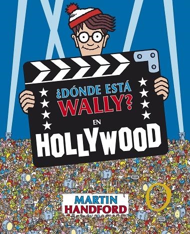 ¿Dónde está Wally? En Hollywood (Colección ¿Dónde está Wally?) | Handford, Martin | Llibreria La Figaflor - Abrera