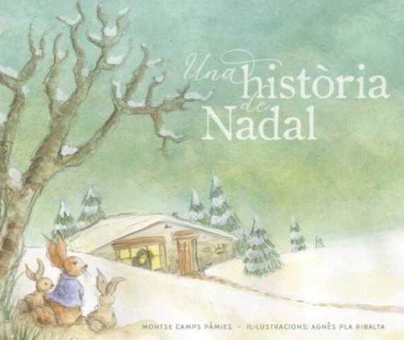 Una història de Nadal | Camps Pàmies, Montse | Llibreria La Figaflor - Abrera