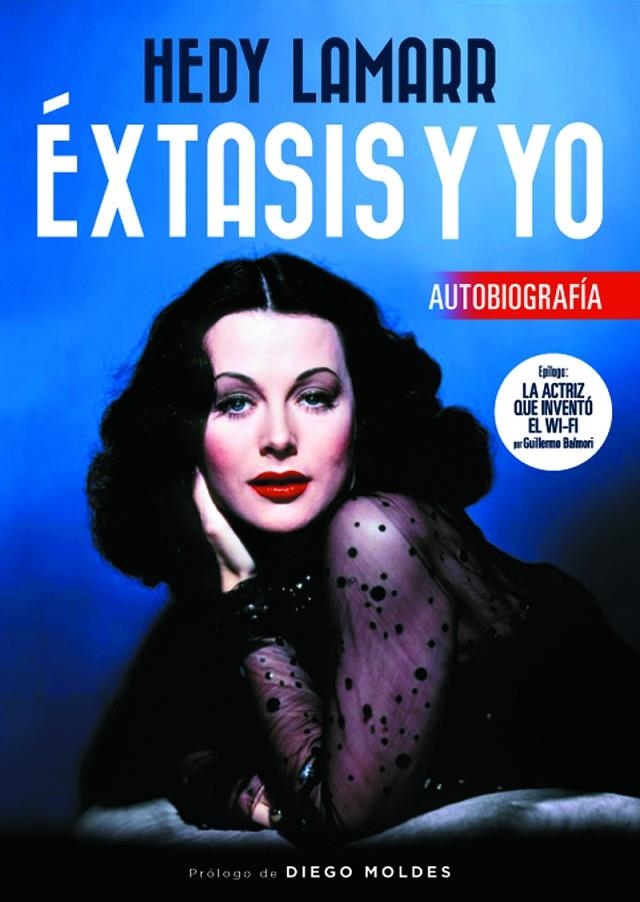 HEDY LAMARR. EXTASIS Y YO | LAMARR HEDY | Llibreria La Figaflor - Abrera