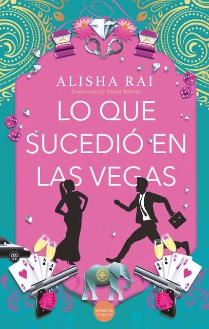 Lo que sucedió en las Vegas | Rai, Alisha | Llibreria La Figaflor - Abrera