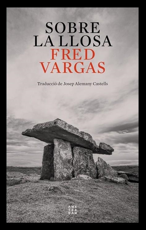 Sobre la llosa | Vargas, Fred | Llibreria La Figaflor - Abrera