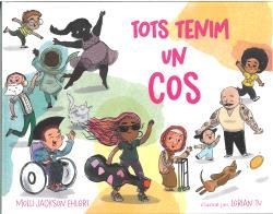 TOTS TENIM UN COS | MOLLI JACKSON EHLERT/LORIAN TU | Llibreria La Figaflor - Abrera