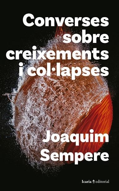 Converses sobre creixements i col·lapses | Sempere, Joaquim | Llibreria La Figaflor - Abrera