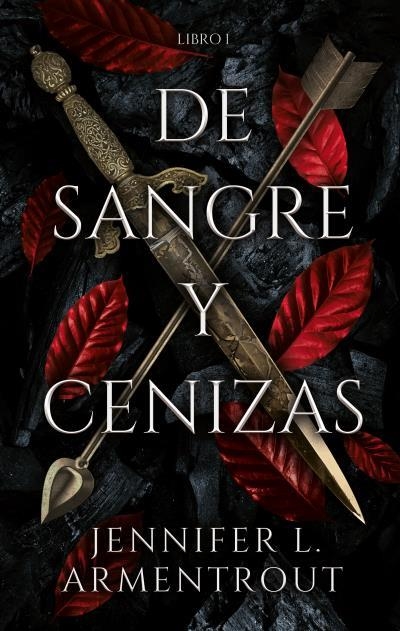 De sangre y cenizas | ARMENTROUT, JENNIFER | Llibreria La Figaflor - Abrera