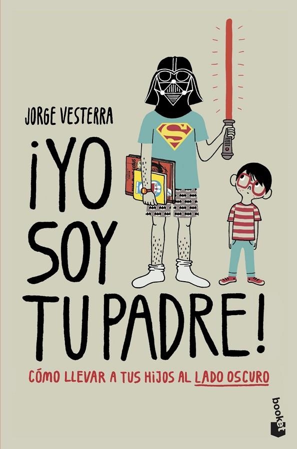 ¡Yo soy tu padre! | Vesterra, Jorge | Llibreria La Figaflor - Abrera