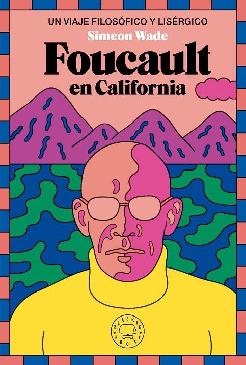 Foucault en California | Wade, Simeon | Llibreria La Figaflor - Abrera