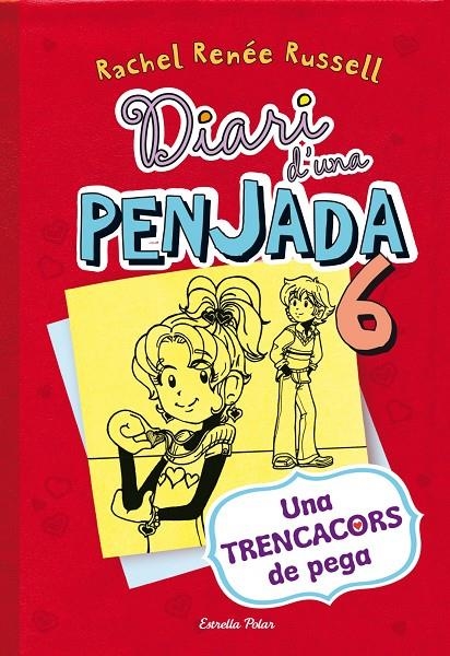 Diari d'una penjada 6. Una trencacors de pega | Russell, Rachel Renée | Llibreria La Figaflor - Abrera