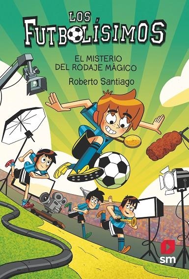 Los Futbolísimos 24: El misterio del rodaje mágico | Santiago, Roberto | Llibreria La Figaflor - Abrera