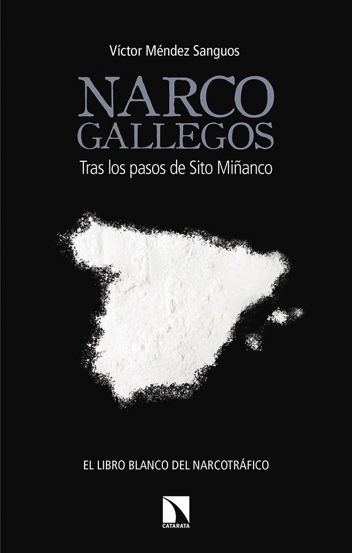 Narcogallegos | Méndez Sanguos, Víctor | Llibreria La Figaflor - Abrera