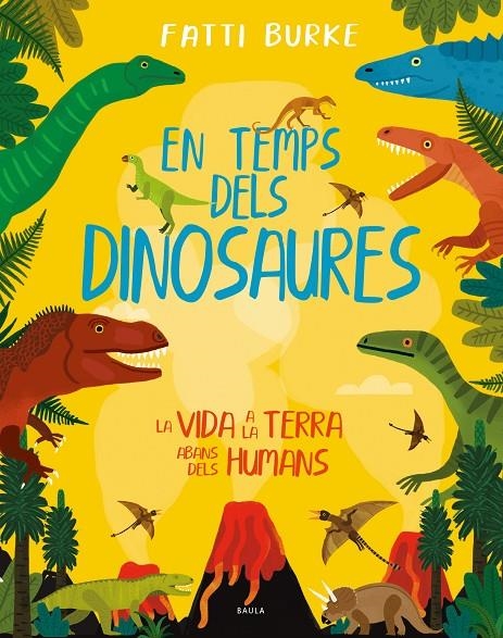 En temps dels dinosaures | Burke, Fatti | Llibreria La Figaflor - Abrera