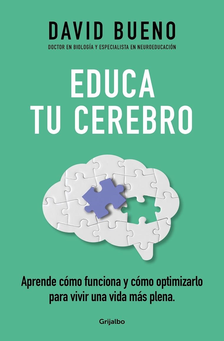 Educa tu cerebro | Bueno, David | Llibreria La Figaflor - Abrera