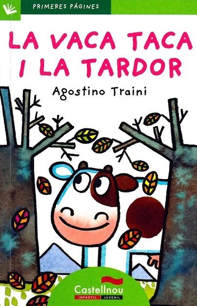 La vaca Taca i la tardor (lletra de pal) | Traini, Agostino | Llibreria La Figaflor - Abrera