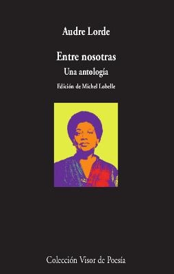 Entre nosotras | Lorde, Audre | Llibreria La Figaflor - Abrera