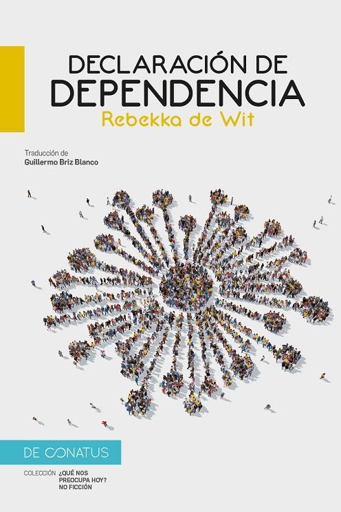 Declaración de dependencia | De Wit, Rebekka | Llibreria La Figaflor - Abrera