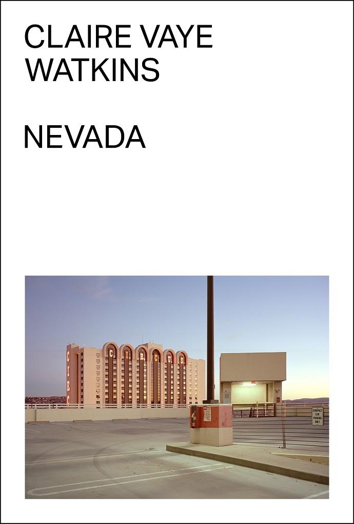 Nevada | Watkins, Claire Vaye | Llibreria La Figaflor - Abrera