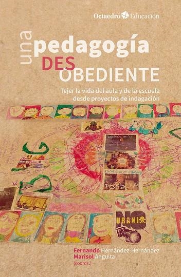 Una pedagogía desobediente | Vv.Aa.3 | Llibreria La Figaflor - Abrera