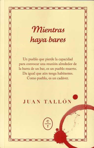 Mientras haya bares | TALLÓN, JUAN | Llibreria La Figaflor - Abrera