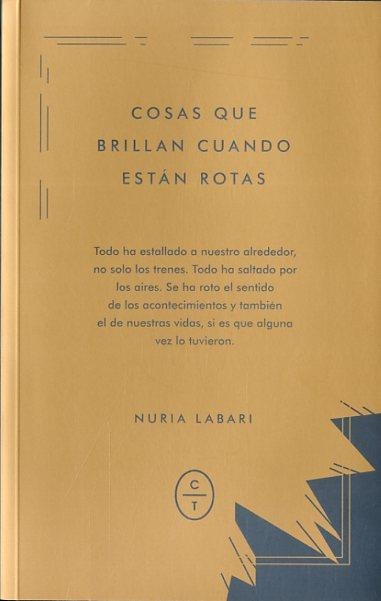 Cosas que brillan cuando están rotas | Labari, Nuria | Llibreria La Figaflor - Abrera