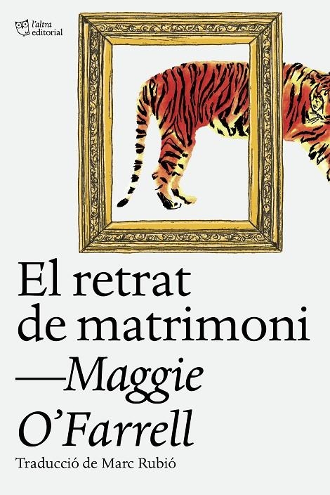 El retrat de matrimoni | O'Farrell, Maggie | Llibreria La Figaflor - Abrera