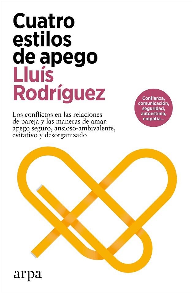 Cuatro estilos de apego | Rodríguez, Lluís | Llibreria La Figaflor - Abrera