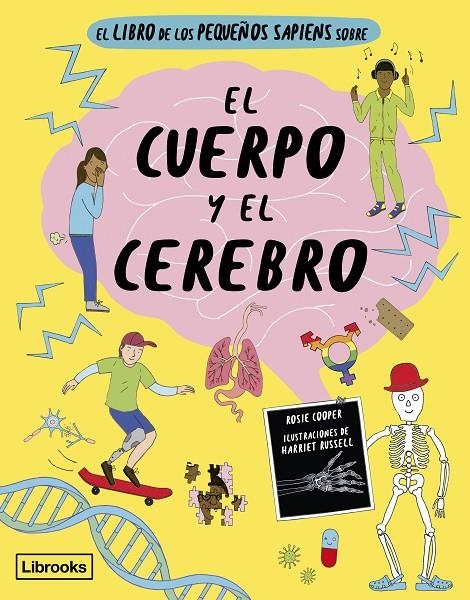 El libro de los pequeños sapiens sobre el cuerpo y el cerebro | Cooper, Rosie | Llibreria La Figaflor - Abrera