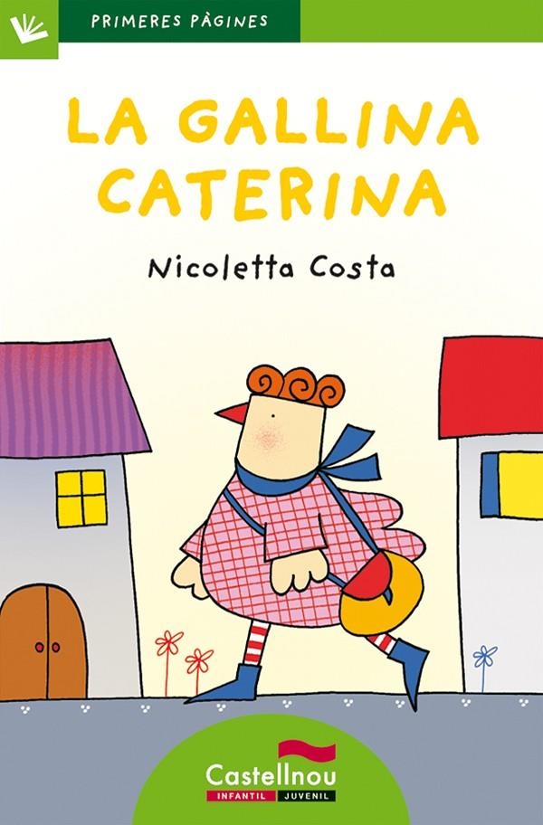 La gallina Caterina (lletra de pal) | Costa, Nicoletta | Llibreria La Figaflor - Abrera