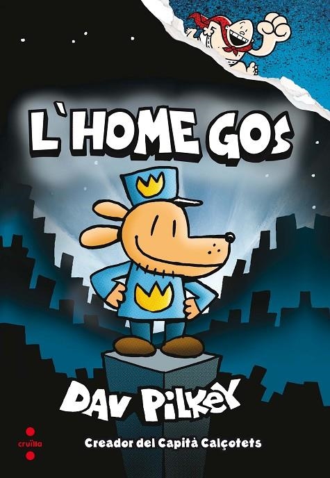 L'Home Gos | Pilkey, Dav | Llibreria La Figaflor - Abrera