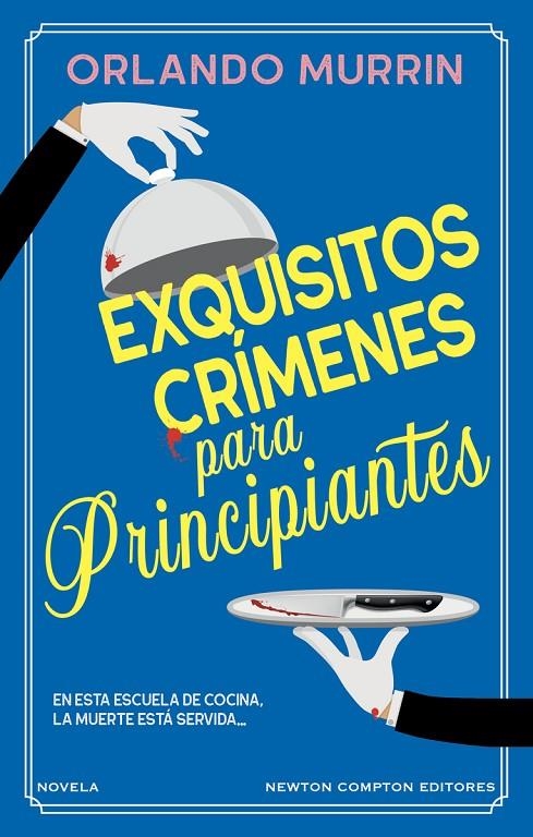 Exquisitios crímenes para principiantes | Murrin, Orlando | Llibreria La Figaflor - Abrera