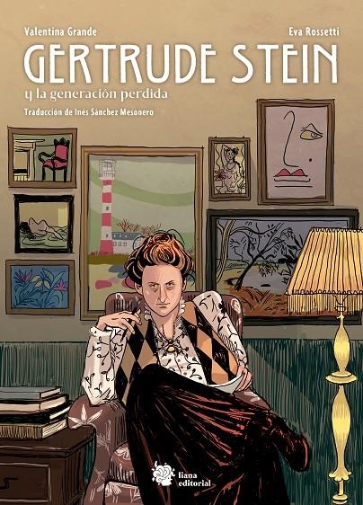 Gertrude Stein y la generación perdida | Grande, Valentina / Rossetti, Eva | Llibreria La Figaflor - Abrera